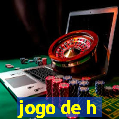 jogo de h