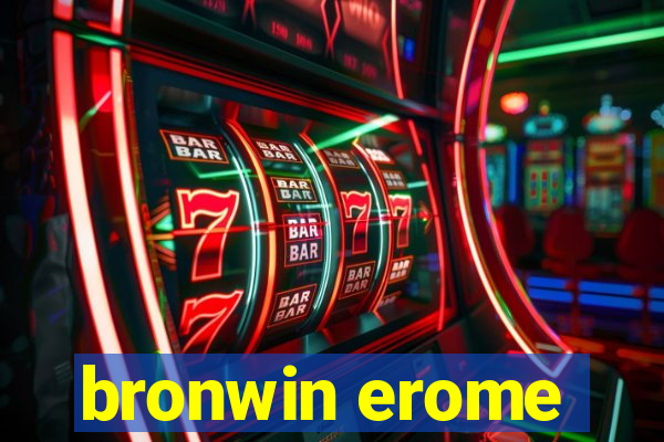 bronwin erome