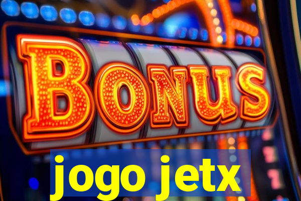 jogo jetx