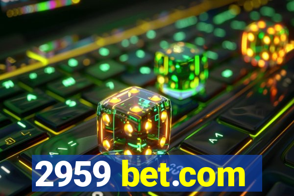 2959 bet.com