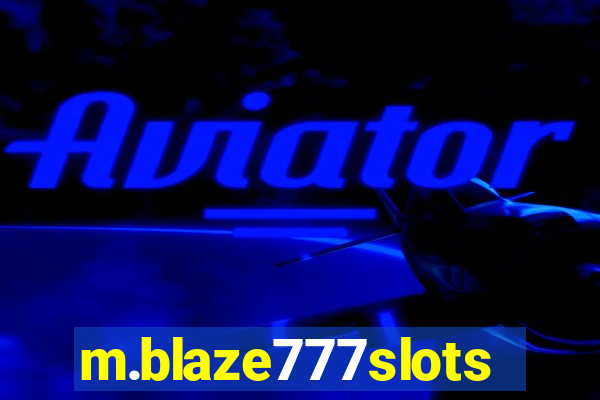 m.blaze777slots.com