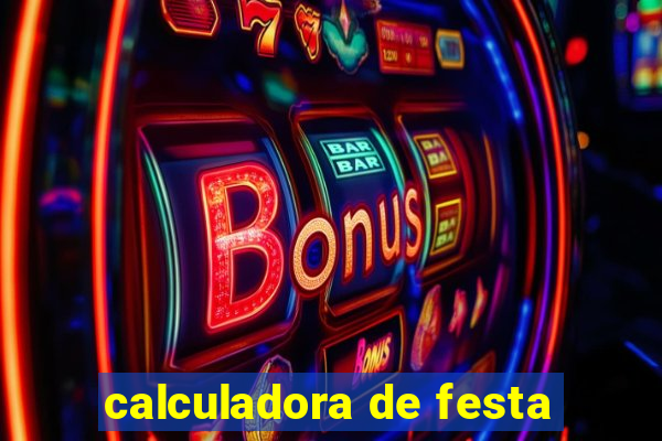 calculadora de festa