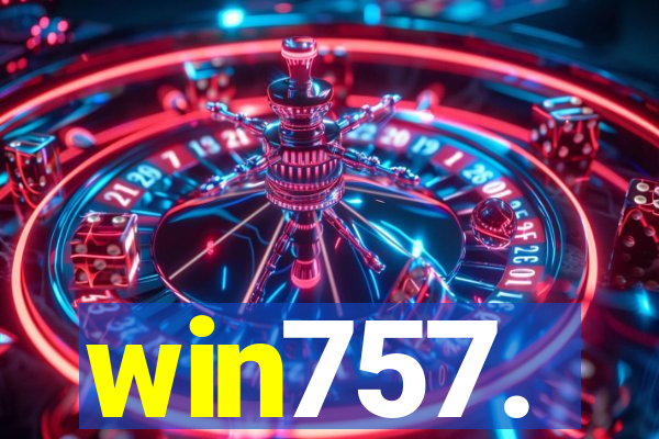 win757.