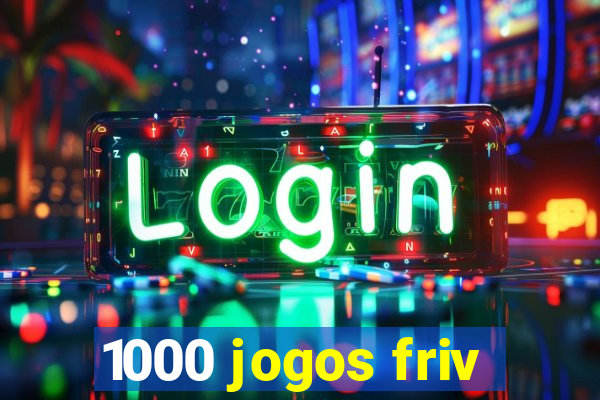 1000 jogos friv