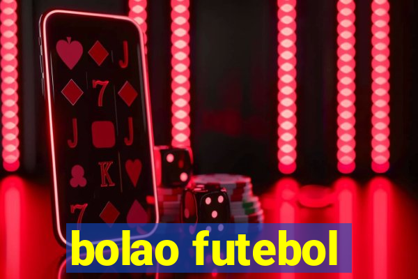 bolao futebol