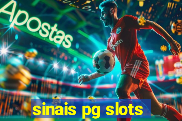 sinais pg slots