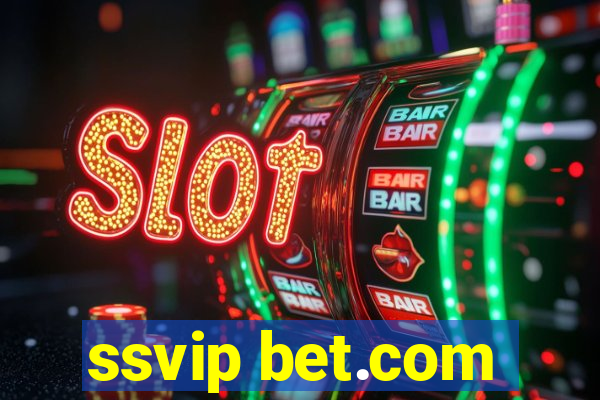 ssvip bet.com