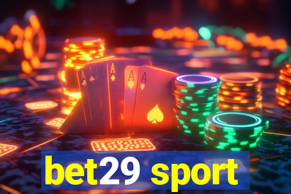 bet29 sport