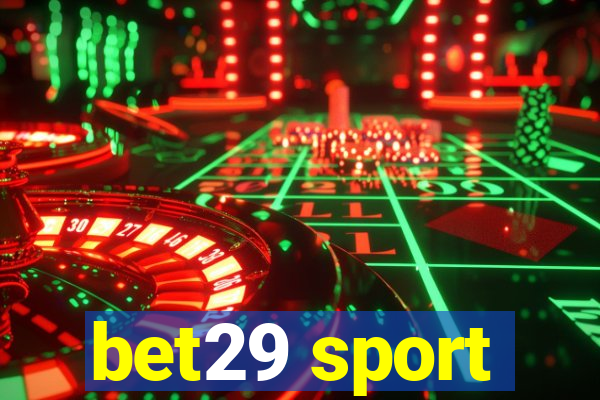 bet29 sport