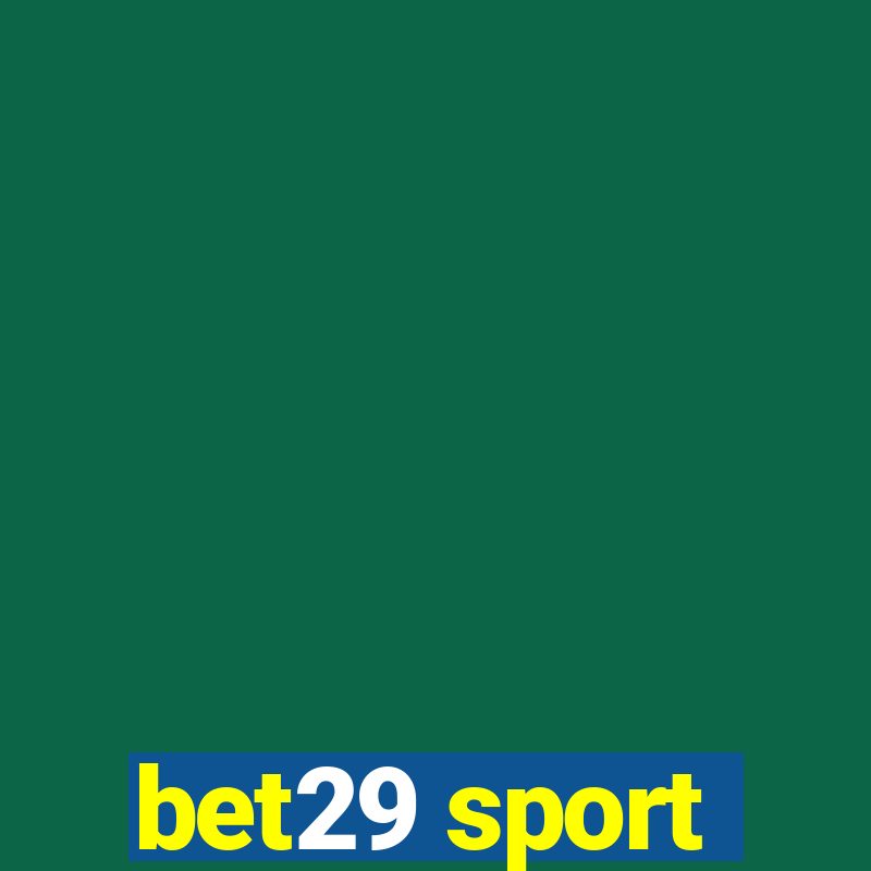 bet29 sport