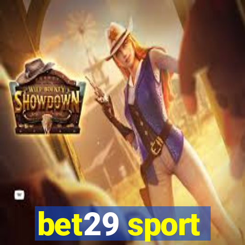 bet29 sport