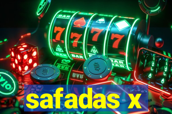 safadas x