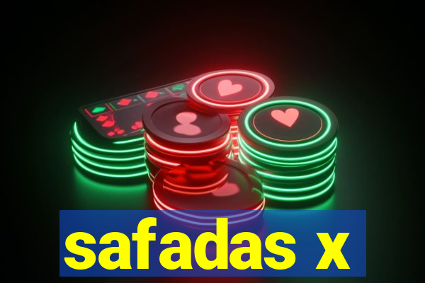 safadas x