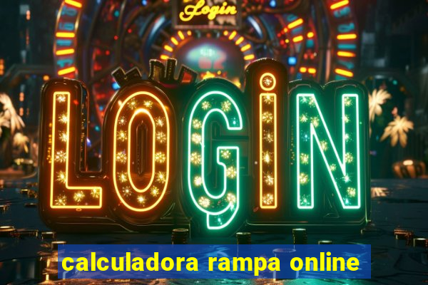 calculadora rampa online