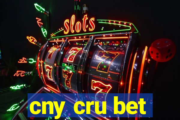 cny cru bet