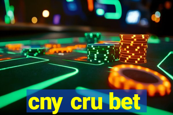 cny cru bet