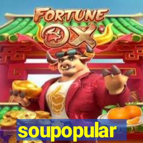 soupopular