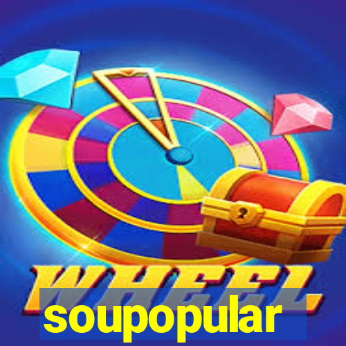 soupopular