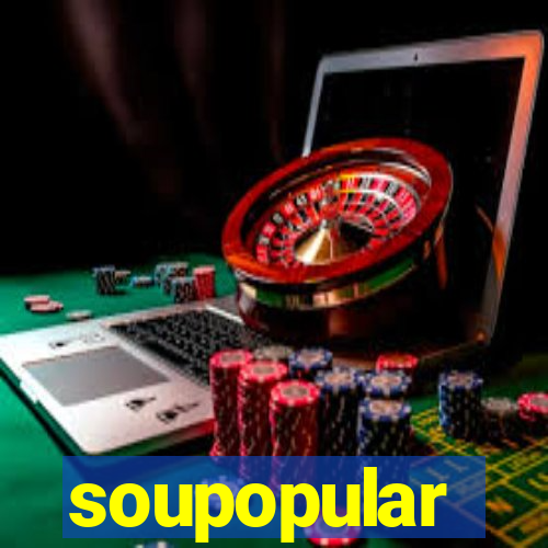 soupopular