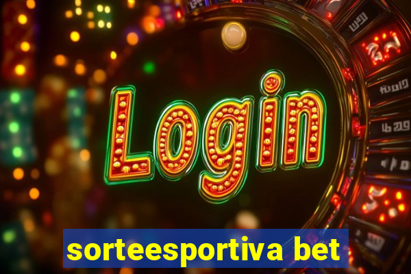 sorteesportiva bet