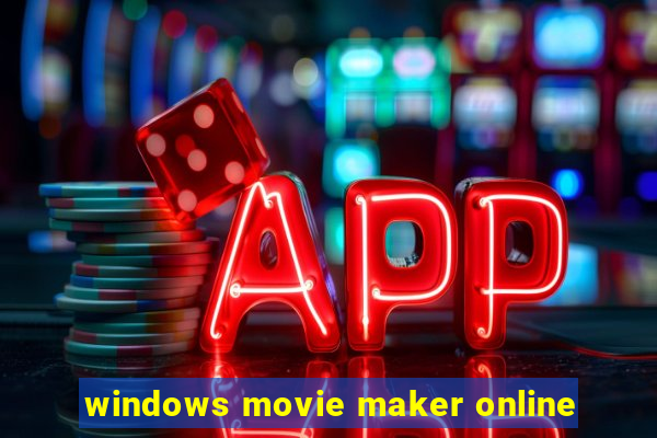 windows movie maker online