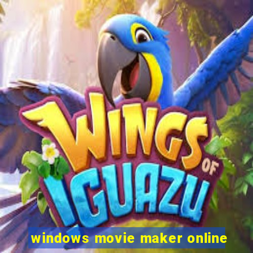 windows movie maker online