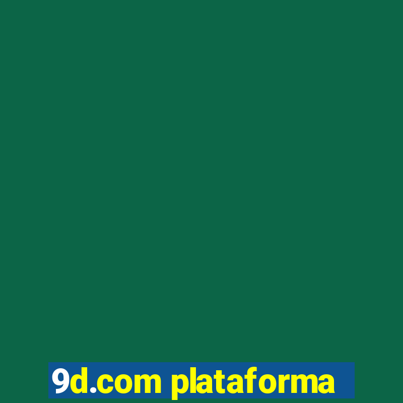 9d.com plataforma