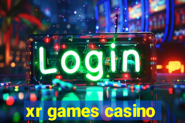 xr games casino