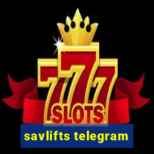 savlifts telegram