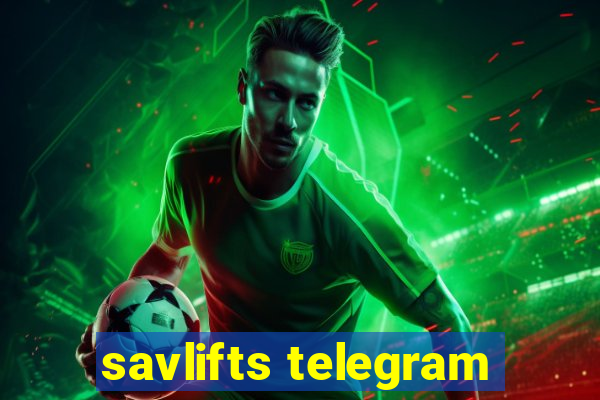 savlifts telegram