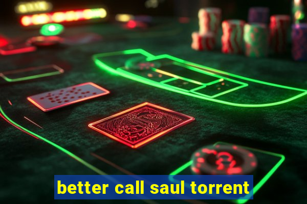 better call saul torrent