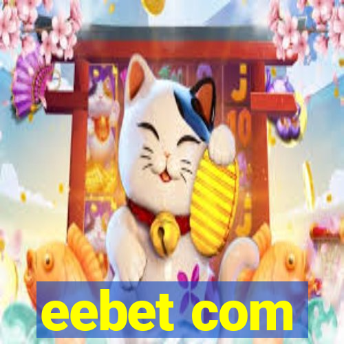 eebet com