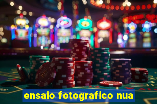 ensaio fotografico nua