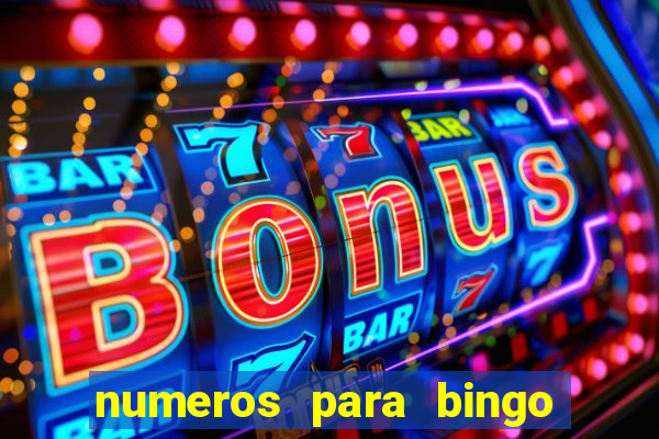 numeros para bingo de 1 a 90