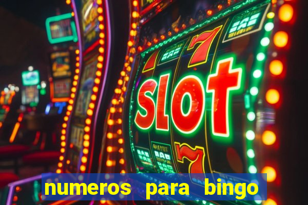 numeros para bingo de 1 a 90