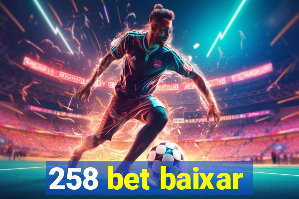 258 bet baixar