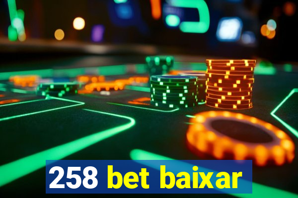 258 bet baixar