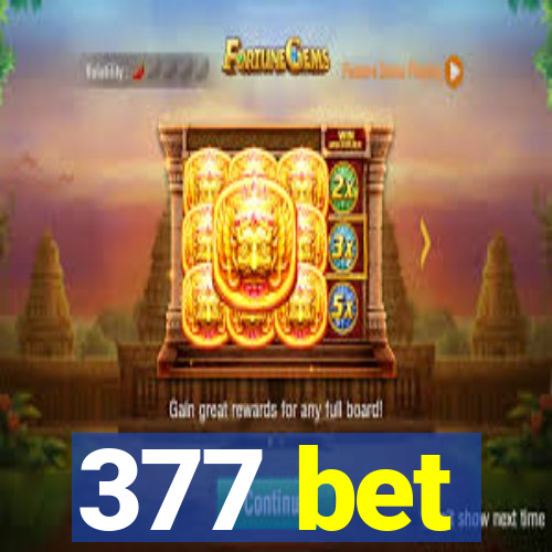 377 bet