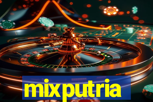 mixputria