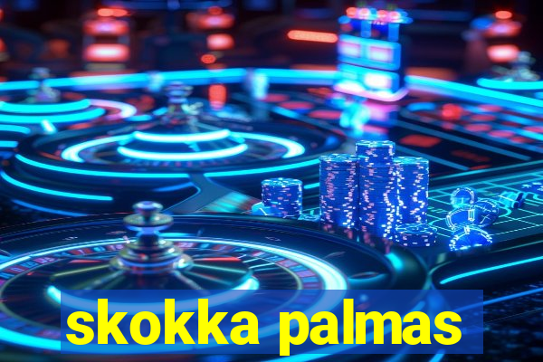 skokka palmas