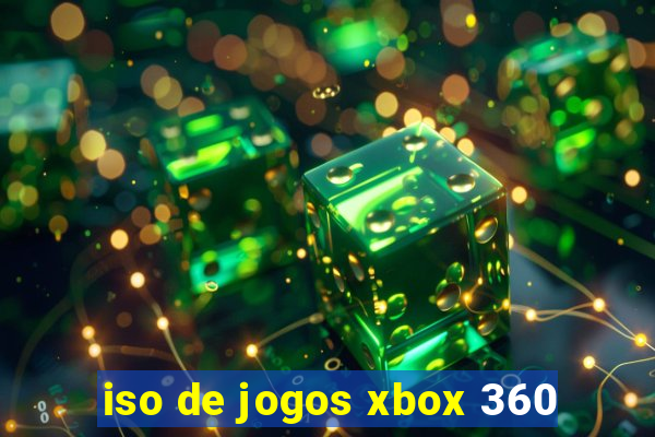 iso de jogos xbox 360