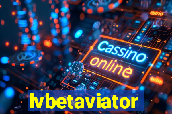 lvbetaviator