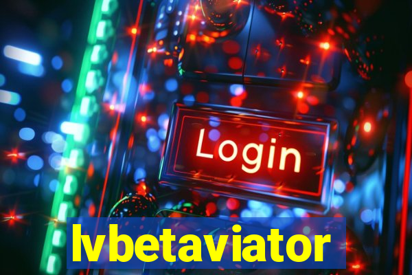 lvbetaviator