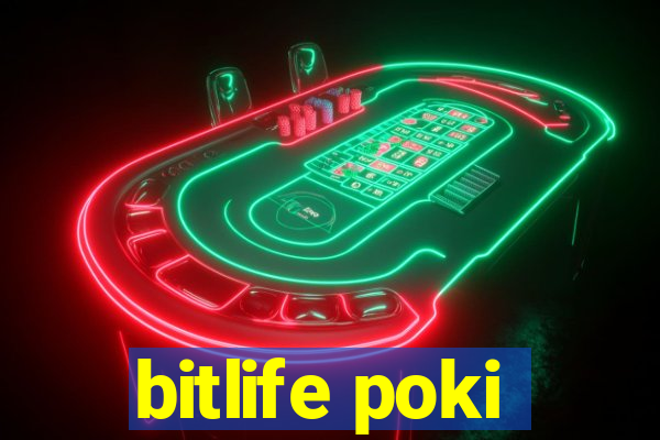 bitlife poki