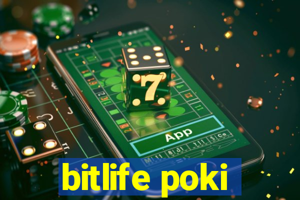 bitlife poki