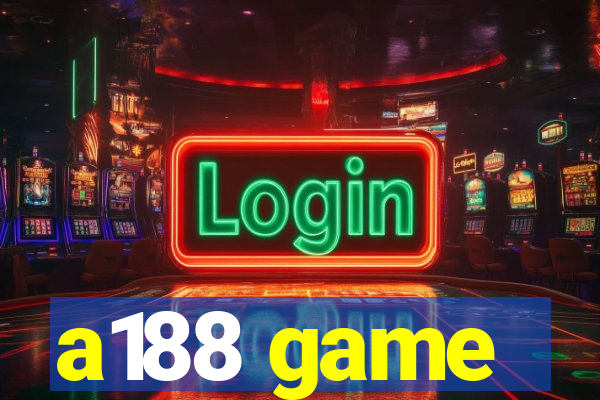 a188 game