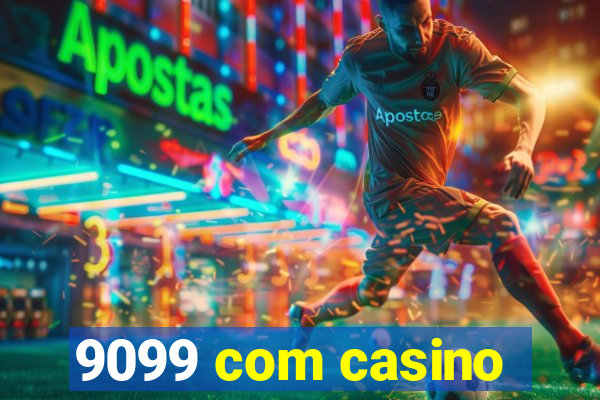 9099 com casino