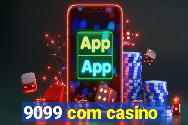 9099 com casino