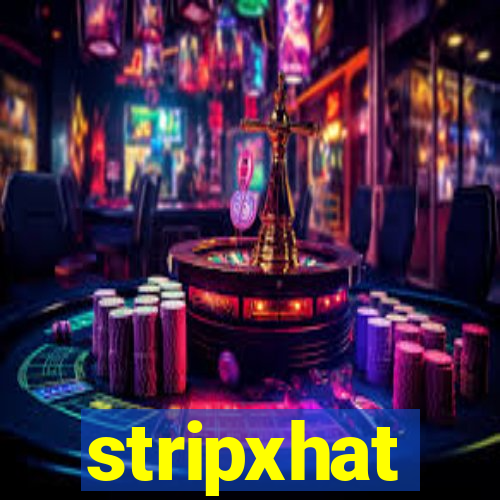 stripxhat