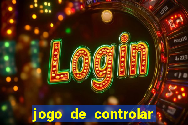 jogo de controlar as pessoas